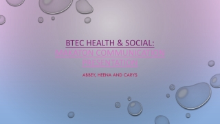 BTEC HEALTH &amp; SOCIAL: Makaton COMMUNICATION PRESENTATION