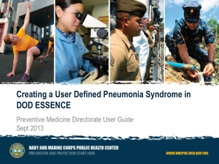Creating a User Defined Pneumonia Syndrome in DOD ESSENCE