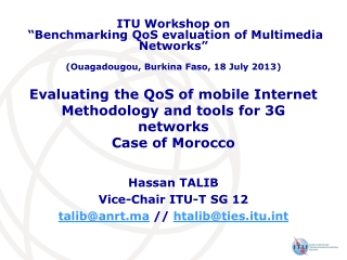 Evaluating the QoS of mobile Internet Methodology and tools for 3G networks Case of Morocco