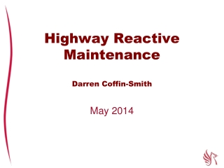 Highway Reactive Maintenance Darren Coffin-Smith