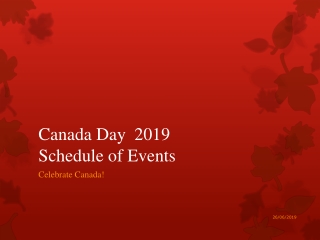 Canada Day	2019 Schedule of Events