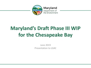 Maryland’s Draft Phase III WIP for the Chesapeake Bay