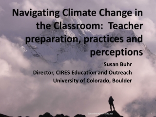 Navigating Climate Change in the Classroom: Teacher preparation, practices and perceptions