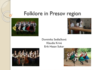 Folklore in Presov region