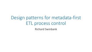 Design patterns for metadata-first ETL process control