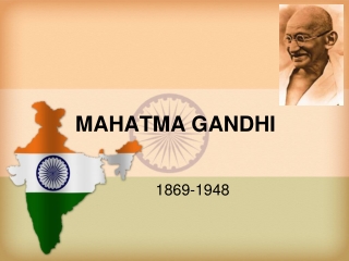 MAHATMA GANDHI