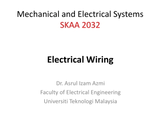 Dr. Asrul Izam Azmi Faculty of Electrical Engineering Universiti Teknologi Malaysia