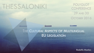 The Cultural Aspects of Multilingual EU Legislation