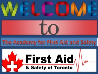 The Academy for First Aid and Safety