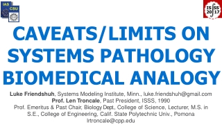 CAVEATS/LIMITS ON SYSTEMS PATHOLOGY BIOMEDICAL ANALOGY