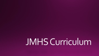 JMHS Curriculum