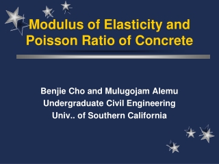 Modulus of Elasticity and Poisson Ratio of Concrete