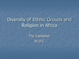 Diversity of Ethnic Groups and Religion in Africa