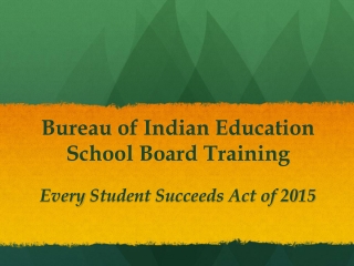 Bureau of Indian Education School Board Training