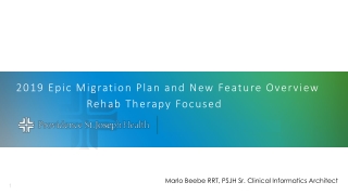 2019 Epic Migration Plan and New Feature Overview