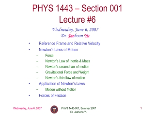 PHYS 1443 – Section 001 Lecture #6