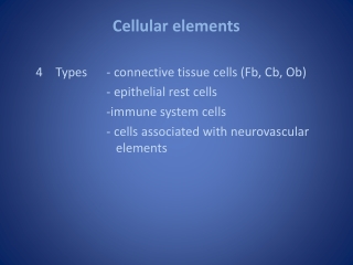 Cellular elements