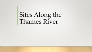 Sites Along the Thames River