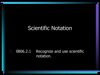 Scientific Notation