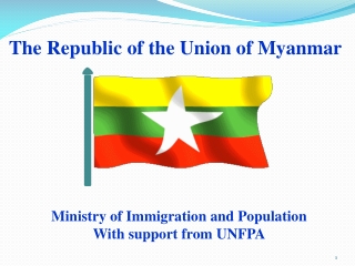 The Republic of the Union of Myanmar