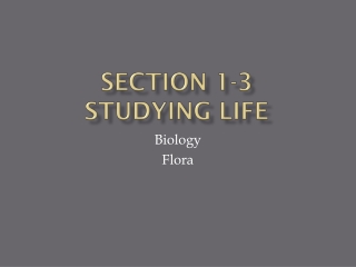 Section 1-3 Studying Life