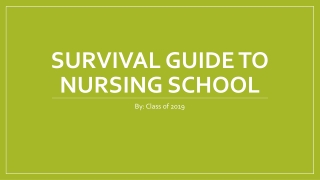 Survival GUIDE TO NURSING SCHOOL