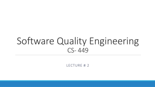 Software Quality Engineering CS- 449