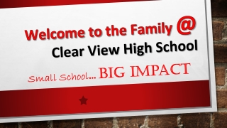 Welcome to the Family @ Clear View High School