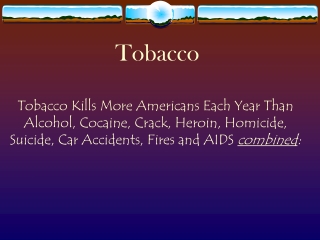 Tobacco