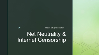 Net Neutrality &amp; Internet Censorship