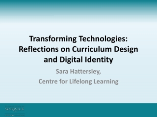 Transforming Technologies: Reflections on Curriculum Design and Digital Identity