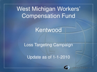 West Michigan Workers’ Compensation Fund Kentwood