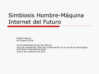 Simbiosis Hombre-Máquina Internet del Futuro