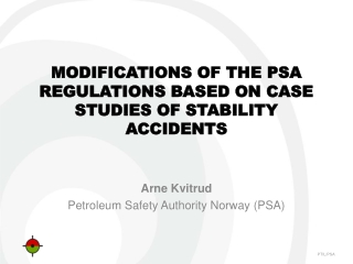 MODIFICATIONS OF the PSA regulations BASED ON case studies of stability accidents