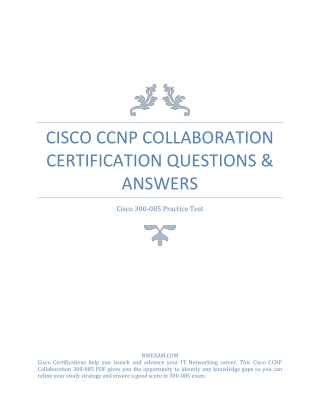 300-085 CCNP Collaboration Certification Questions & Answers