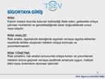SIGORTAYA GIRIS