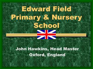 Edward Field Primary & Nursery School