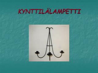KYNTTILÄLAMPETTI