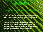 TRATTAMENTO CHIRURGICO DEL CANCRO DEL RETTO SOTTOPERITONEALE NOSTRA ESPERIENZA Galizia G, Lieto E, Castellano P e Pig