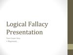 Logical Fallacy Presentation