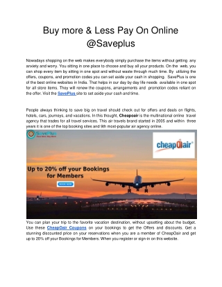 Buy more & Less Pay On Online @Saveplus