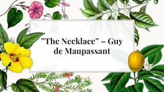 ”The Necklace” – Guy de Maupassant