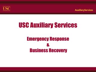 USC Auxiliary Services Emergency Response &amp; Business Recovery