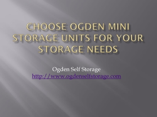 Choose Ogden Mini Storage Units for Your Storage Needs