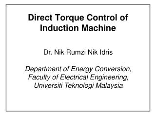 Direct Torque Control of Induction Machine