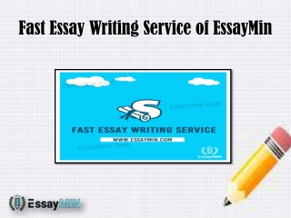 Hire EssayMin for Fast Essay Writing Service