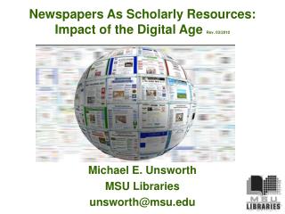 Newspapers As Scholarly Resources: Impact of the Digital Age Rev. 03/2010