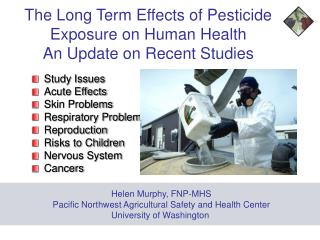 The Long Term Effects of Pesticide Exposure on Human Health An Update on Recent Studies