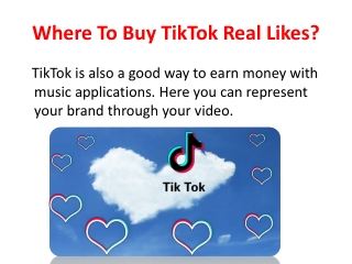 Where To Buy TikTok Real Likes?