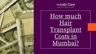 How much Hair Transplant Costs in Mumbai?